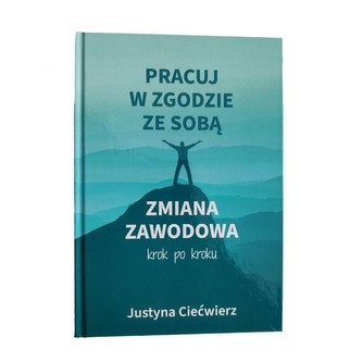 Pracuj w zgodzie ze sobą