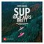 SUP - Rauf aufs Brett