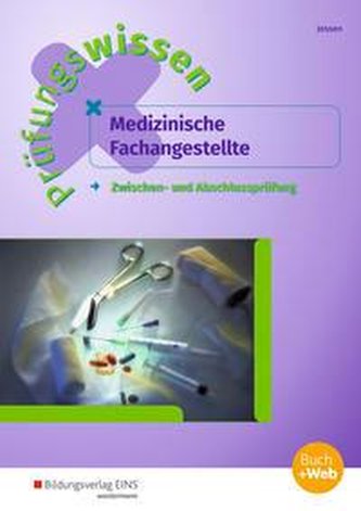 Prüfungswissen Medizinische Fachangestellte. Arbeitsbuch