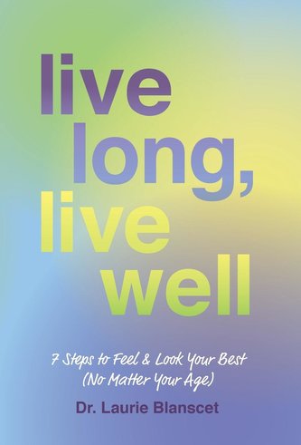 Live Long, Live Well