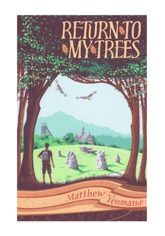 Return to My Trees