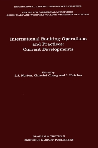 International Banking Operations and Practices:Current Developments