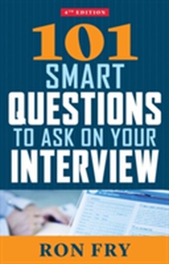 101 Smart Questions to Ask on Your Interview
