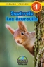 Squirrels / Les ecureuils
