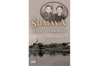 Šumava – Život na hranici
