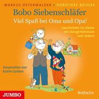 Bobo Siebenschläfer. Viel Spaß bei Oma und Opa!