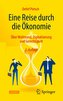 Eine Reise durch die Ökonomie
