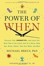 The Power of When