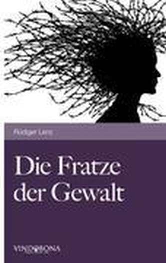 Die Fratze der Gewalt
