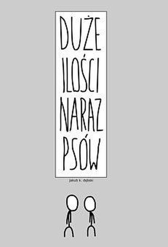 Duże ilości naraz psów w.2019