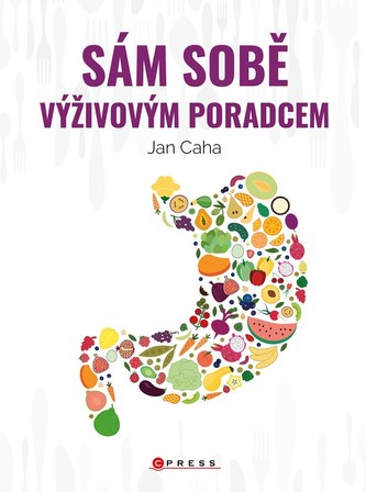 Sám sobě výživovým poradcem Sám sobě výživovým poradcem