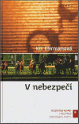 V nebezpečí