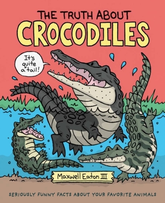 TRUTH ABOUT CROCODILES