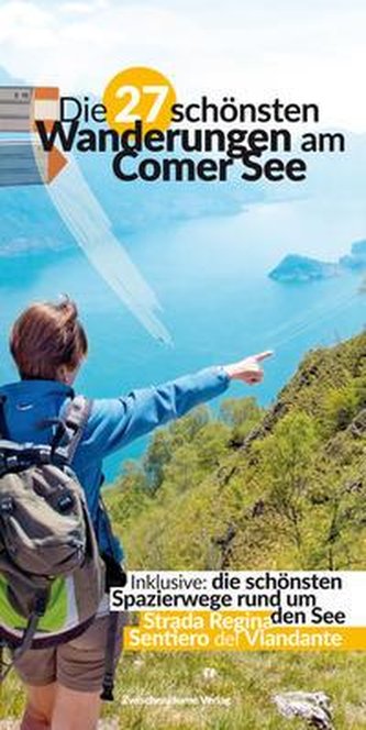 Die 27 schönsten Wanderungen am Comer See