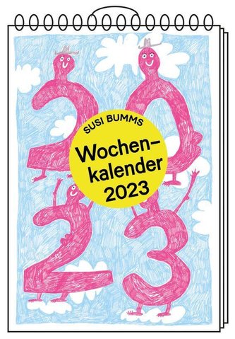 Susi Bumms Wochenkalender 2023