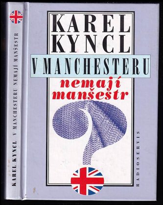 V Manchesteru nemají manšestr