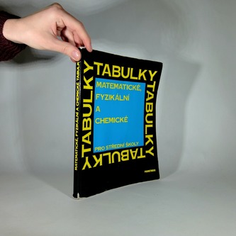 Matematické, fyzikální a chemické tabulky pro střední školy