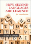 How Second Languages are Learned