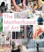 Motherhood of Art