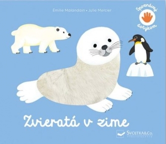 Spoznávaj dotykom Zvieratá v zime