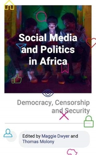 Social Media and Politics in Africa