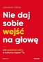 Nie daj sobie wejść na głowę