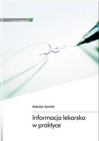 Informacja lekarska w praktyce