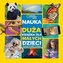 National Geographic Kids. Nauka...