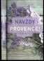 Navždy Provence!
