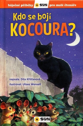 Kdo se bojí kocoura? - Báječné příběhy pro malé čtenáře