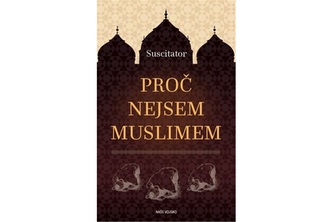Proč nejsem muslimem