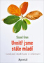 Uvnitř jsme stále mladí - Laskavé meditace o stárnutí