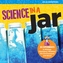 Science in a Jar