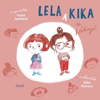 Lela a Kika se hádají