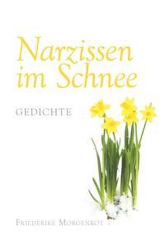 Narzissen im Schnee