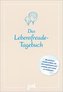 Das Lebensfreude-Tagebuch