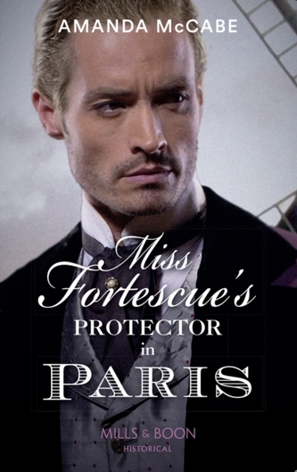 Miss Fortescue's Protector In Paris