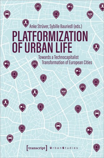 Platformization of Urban Life