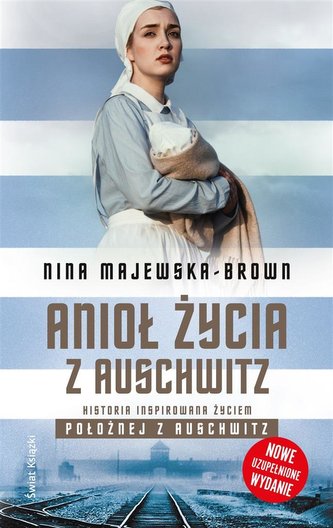 Anioł życia z Auschwitz Anioł życia z Auschwitz