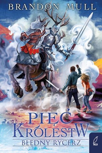 Pięć królestw Błędny rycerz Tom 2