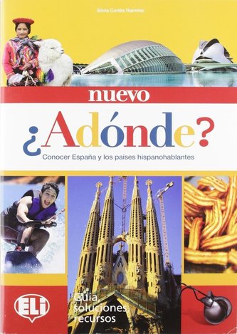 Nuevo Adónde: Guía didáctica