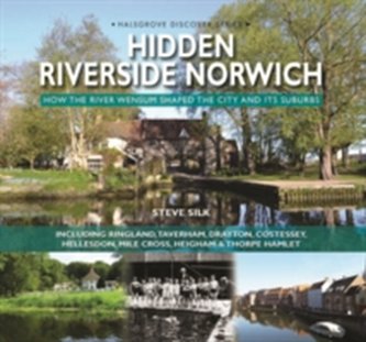 Hidden Riverside Norwich