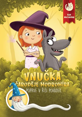 Vnučka čaroděje Modromíra / Poprvé v říši pohádek