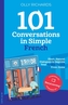 101 Conversations in Simple French