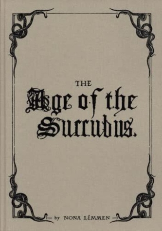 The Age Of The Succubus