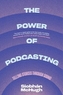 The Power of Podcasting