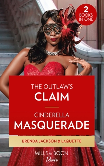 The Outlaw's Claim / Cinderella Masquerade