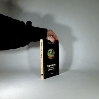 Špión, jemuž nevěřili