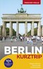 Reiseführer Berlin - Kurztrip
