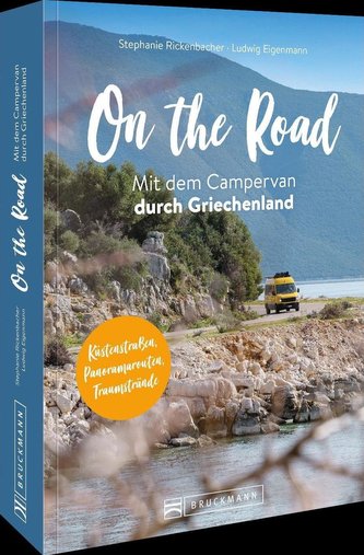 On the Road  Mit dem Campervan durch Griechenland